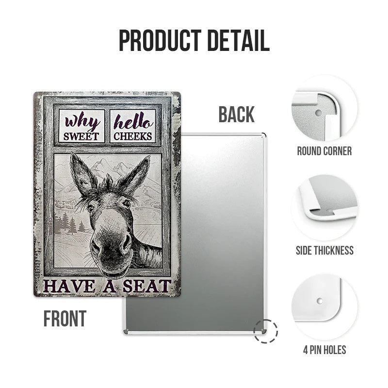 Donkey Black White Hello Sweet Cheeks Metal Signs