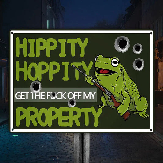 Hippity Hoppity Get Off My Property Frog No Trespassing Retro Metal Sign