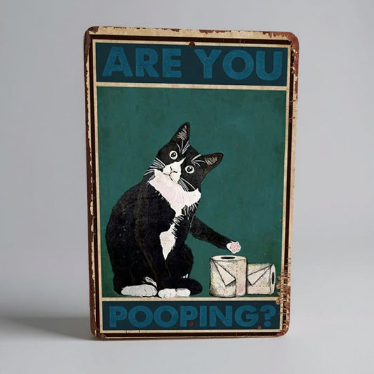 Vintage Cat Metal Sign – Funny "Are You Pooping?" Wall Decor - BW035