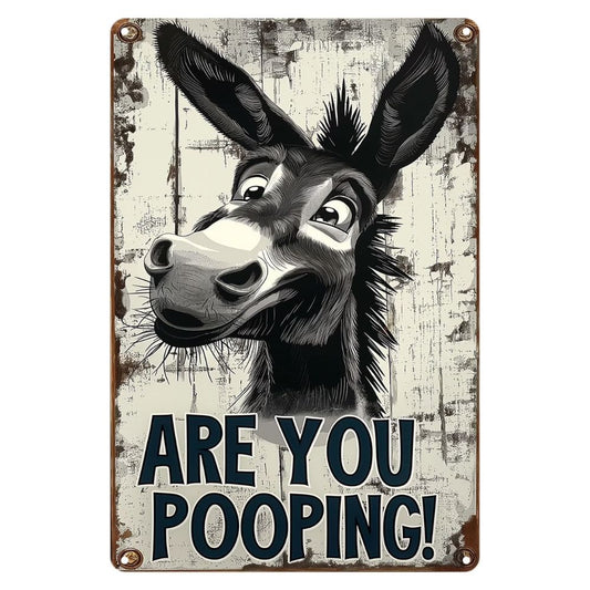 Vintage Donkey Metal Sign – Funny "Are You Pooping?" Wall Decor - BW022