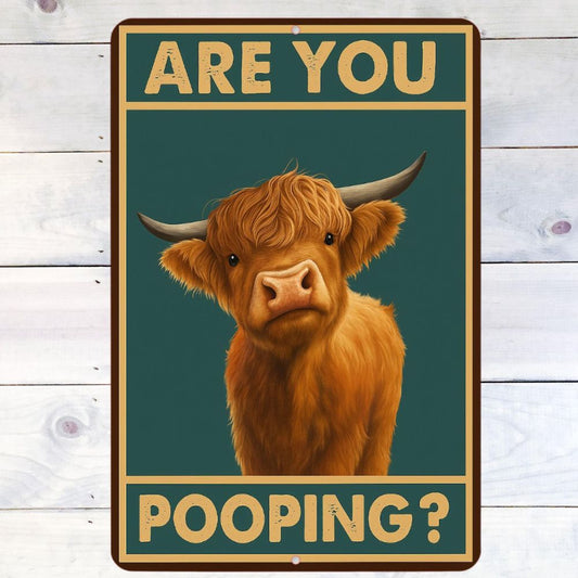 Vintage Highland Cow Metal Sign – Funny "Are You Pooping?" Wall Decor - BW026