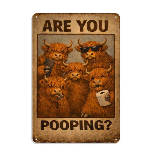 Vintage Highland Cow Metal Sign – Funny "Are You Pooping?" Wall Decor - BW029