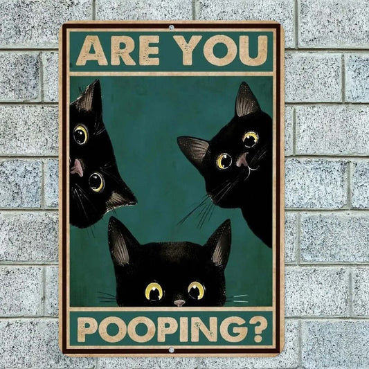 Vintage Cat Metal Sign – Funny"Are You Pooping?" Wall Decor - BW017